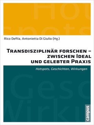 cover image of Transdisziplinär forschen--zwischen Ideal und gelebter Praxis